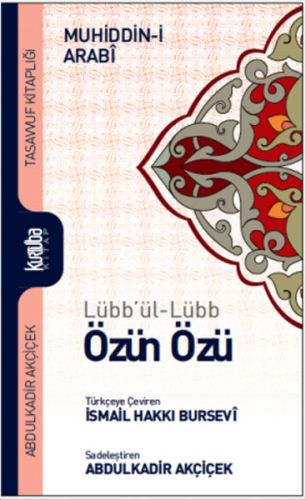 Lübb'ül-Lübb Özün Özü - Muhyiddin İbn Arabi - Kurtuba Kitap