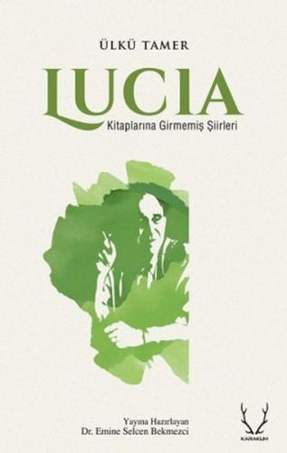 Lucia - Ülkü Tamer - Karakum Yayınevi