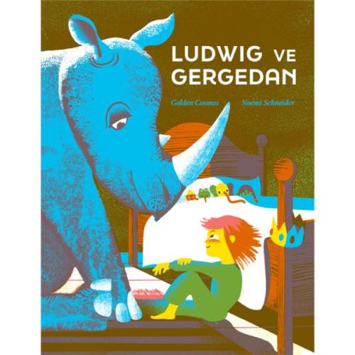 Ludwig ve Gergedan - Noemi Schneider - MEAV Yayıncılık