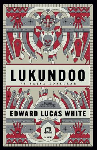 Lukundoo ve Başka Korkular - Edward Lucas White - Dedalus Kitap