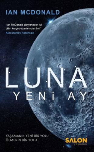Luna : Yeni Ay - Ian Mcdonald - Salon Yayınları