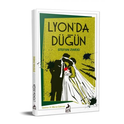 Lyon'da Düğün - Stefan Zweig - Ren Kitap