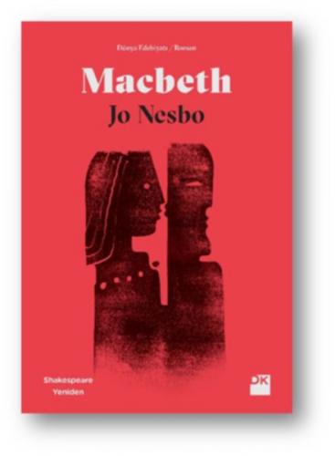 Macbeth - Shakespeare Yeniden - Jo Nesbo - Doğan Kitap