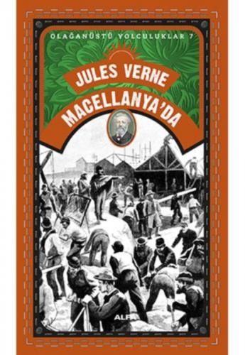 Macellanya'da - Jules Verne - Alfa Yayınları