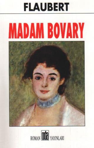 Madam Bovary - Gustave Flaubert - Oda Yayınları