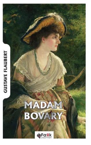 Madam Bovary - Gustave Flaubert - Fark Yayınları