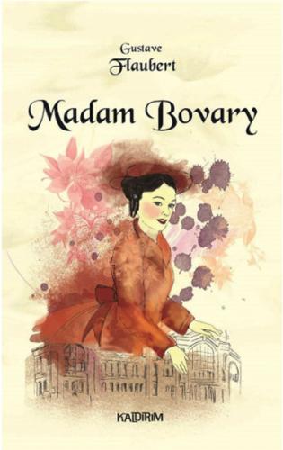 Madam Bovary - Gustave Flaubert - Kaldırım Yayınları