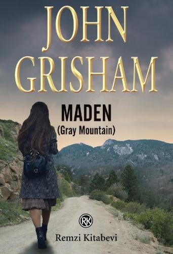 Maden (Gray Mountain) - John Grisham - Remzi Kitabevi