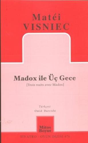 Madox ile Üç Gece - Matei Visniec - Mitos Boyut Yayınları