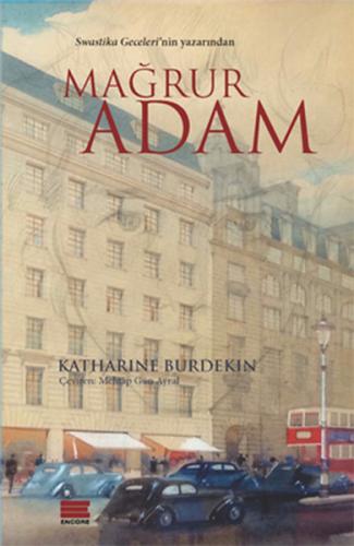 Mağrur Adam - Katharine Burdekin - Encore Yayınları