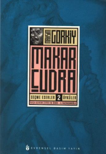 Makar Çudra - Maksim Gorki - Evrensel Basım Yayın