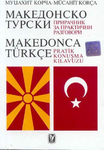 Makedonca Türkçe Pratik Konuşma Klavuzu - Mücahit Korça - Tekin Yayıne