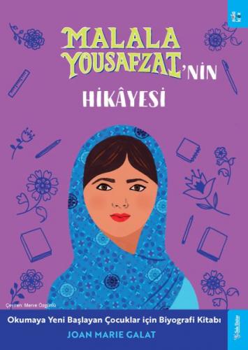 Malala Yousafzai'nin Hikâyesi - Joan Marie Galat - Sola Kidz