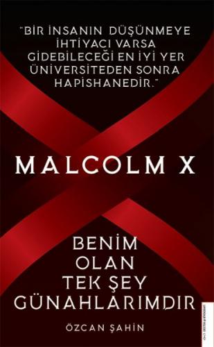 Malcolm X - Özcan Şahin - Destek Yayınları