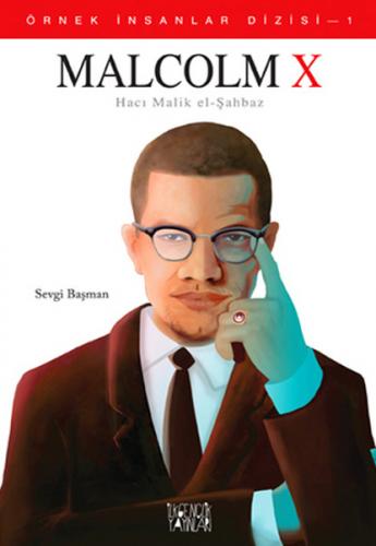 Malcolm X - Sevgi Başman - İlkgençlik Yayınları
