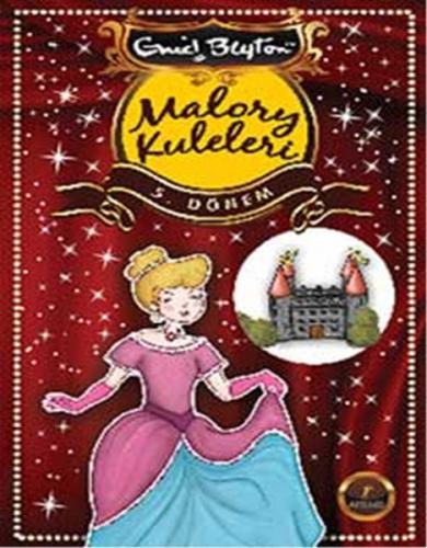 Malory Kuleleri - 5. Dönem - Enid Blyton - Artemis Yayınları