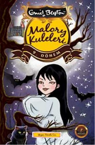 Malory Kuleleri - 9. Dönem - Enid Blyton - Artemis Yayınları