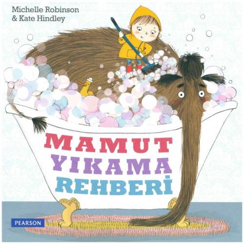 Mamut Yıkama Rehberi - Michelle Robinson - Pearson Çocuk Kitapları