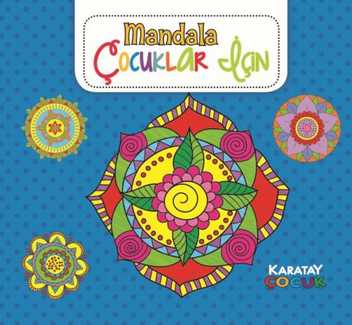 Mandala - Çocuklar İçin Mavi - Kolektif - Karatay Yayınları