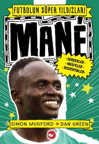 Mane - Futbolun Süper Yıldızları - Simon Mugford - Beyaz Balina Yayınl