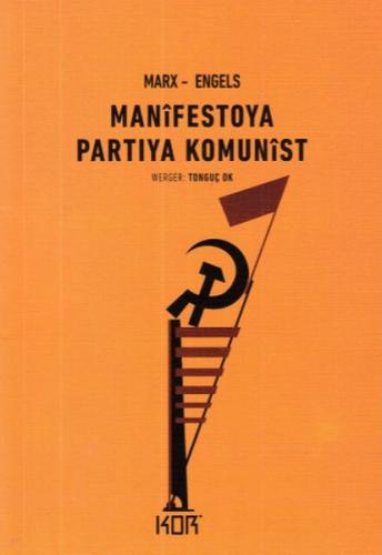 Manifestoya Partiya Komunist - Karl Marx - Kor Kitap