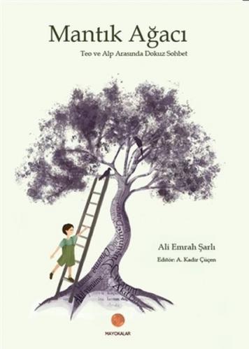 Mantık Ağacı - Ali Emrah Şarlı - Mayokalar Yayıncılık