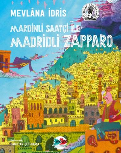 Mardinli Saatçi ile Madridli Zapparo - Mevlana İdris - Vak Vak Yayınla
