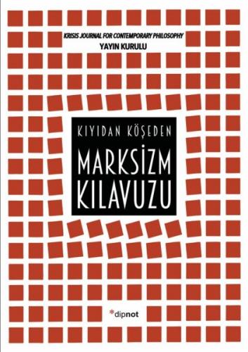 Marksizm Kılavuzu - Kolektif - Dipnot Yayınları