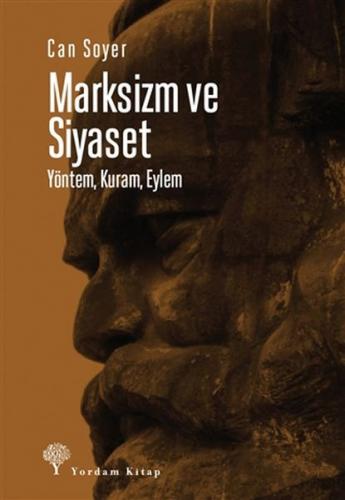 Marksizm ve Siyaset - Can Soyer - Yordam Kitap