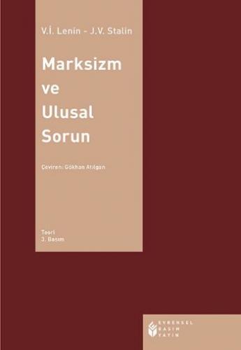 Marksizm ve Ulusal Sorun - Vladimir İlyiç Lenin - Evrensel Basım Yayın