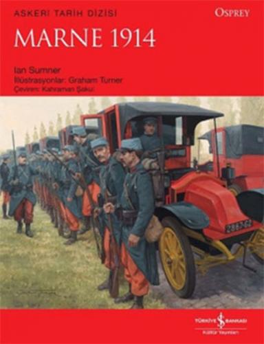 Marne 1914 - Ian Sumner - İş Bankası Kültür Yayınları