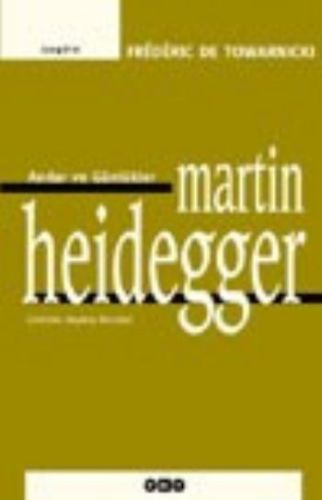 Martin Heidegger - Frederic De Towarnicki - Yapı Kredi Yayınları