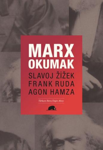 Marx Okumak - Slavoj Zizek - Kolektif Kitap