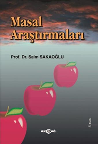 Masal Araştırmaları - Saim Sakaoğlu - Akçağ Yayınları - Ders Kitapları
