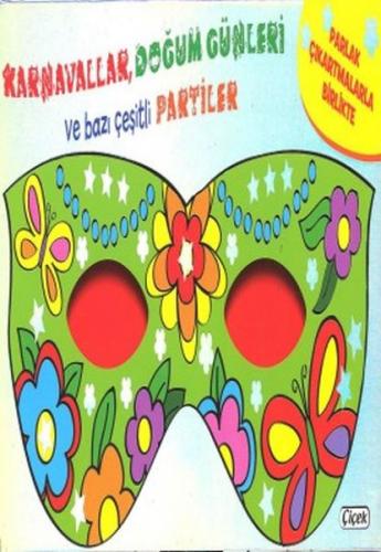 Maskeli Balo - Karnavallar, Doğum Günleri Ve Bazı Çeşitli Partiler - K