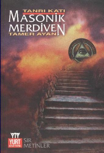 Masonik Merdiven - Tamer Ayan - Yurt Kitap Yayın