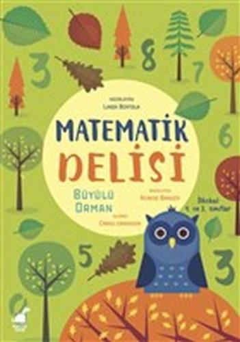 Matematik Delisi - Büyülü Orman - Linda Bertola - Dinozor Çocuk