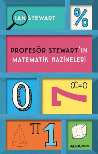Profesör Stewart'ın Matematik Hazineleri - Ian Stewart - Alfa Yayınlar