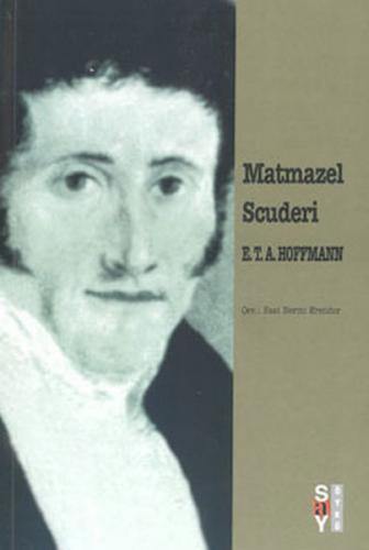 Matmazel Scuderi - Ernst Theodor Amadeus Hoffmann - Say Yayınları