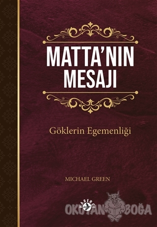 Matta'nın Mesajı - Michael Green - Haberci Basın Yayın
