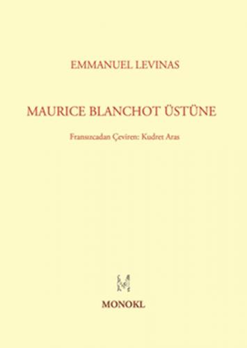 Maurice Blanchot Üstüne - Emmanuel Levinas - MonoKL