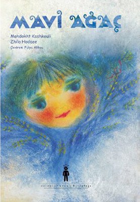 Mavi Ağaç - Mahdokht Kashkouli - Evrensel Basım Yayın