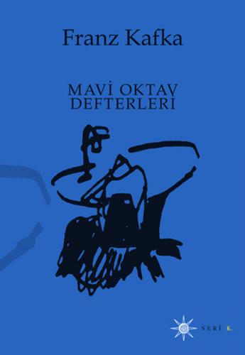 Mavi Oktav Defteri - Franz Kafka - Altıkırkbeş Yayınları