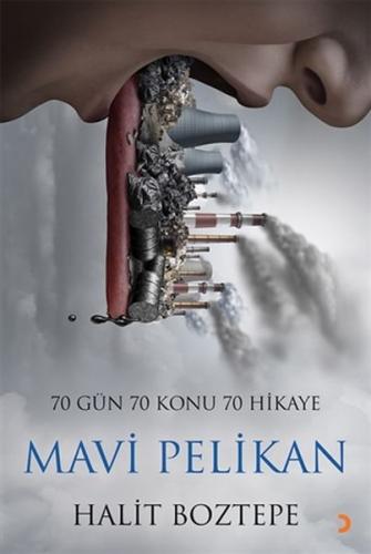 Mavi Pelikan - Halit Boztepe - Cinius Yayınları