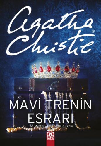 Mavi Trenin Esrarı - Agatha Christie - Altın Kitaplar Yayınevi