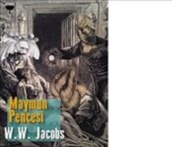 Maymun Pençesi - W. W. Jacobs - Gram Yayınları