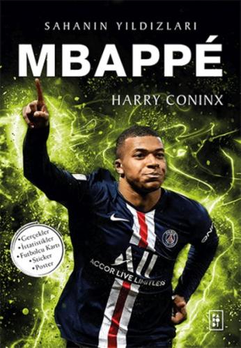 Mbappé - Sahanın Yıldızları - Harry Coninx - Parodi Yayınları