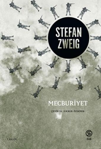 Mecburiyet - Stefan Zweig - Sia Kitap