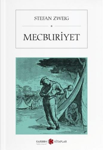 Mecburiyet - Stefan Zweig - Karbon Kitaplar