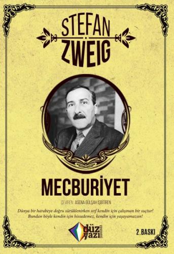 Mecburiyet - Stefan Zweig - Düzyazı Yayınevi